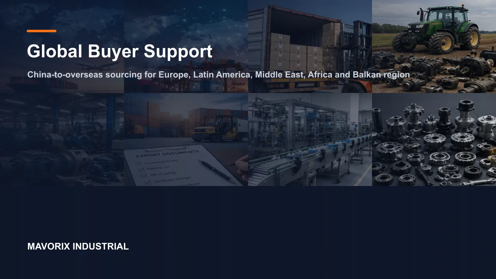 China to overseas industrial sourcing support for Balkan region, Latin America, Middle East, Africa and Europe